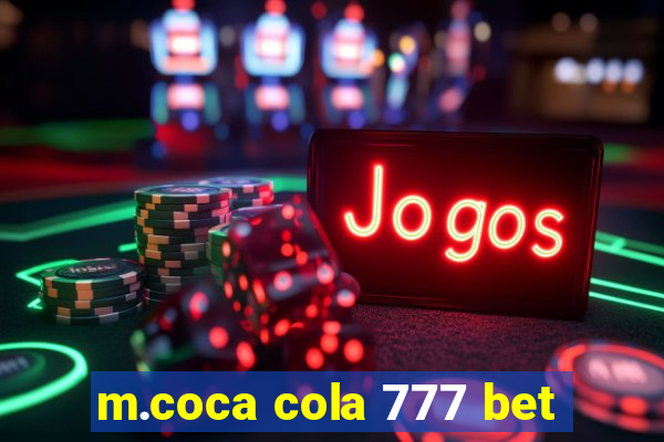 m.coca cola 777 bet